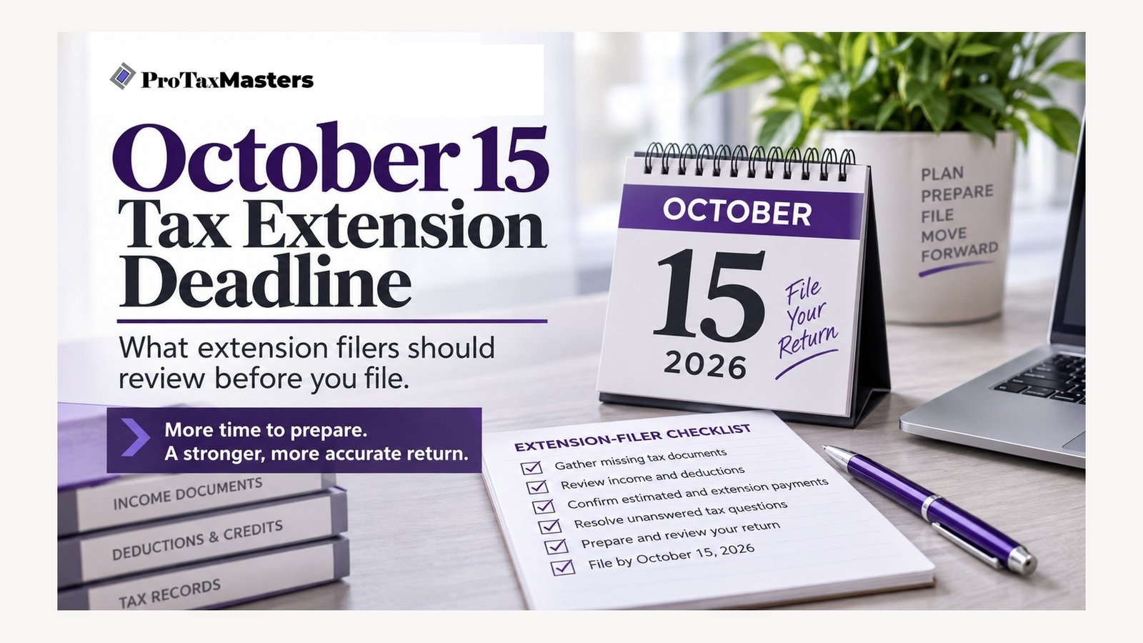 October 15, 2026 tax extension deadline and filing checklist from ProTaxMasters